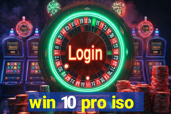 win 10 pro iso